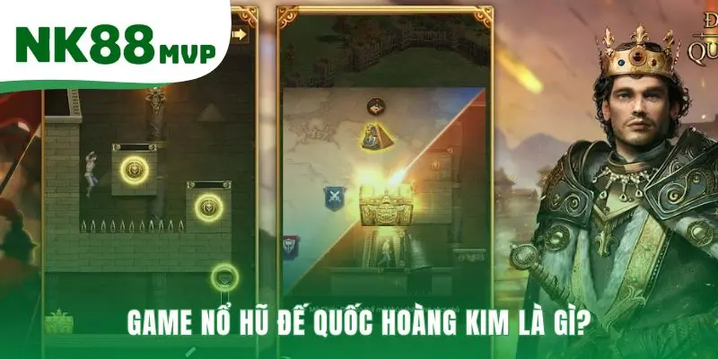 Đế quốc Hoàng Kim có cơ chế cuộn xếp tầng và tích lũy Wild