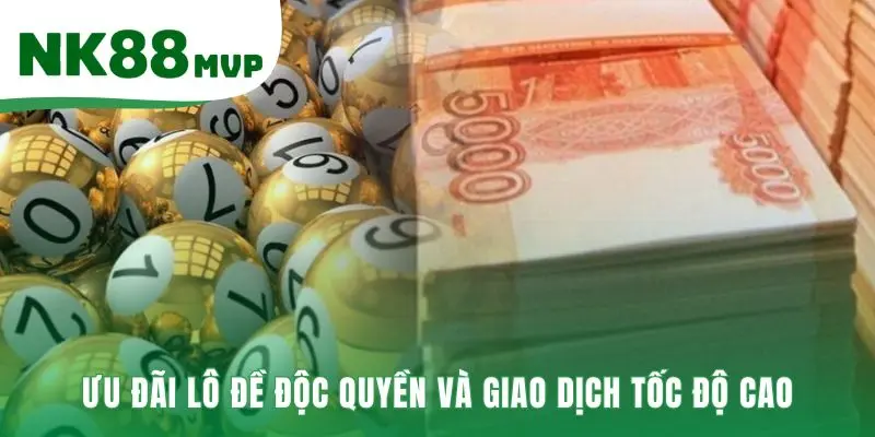 Xổ số NK88 có giao dịch nhanh và trả thưởng tự động